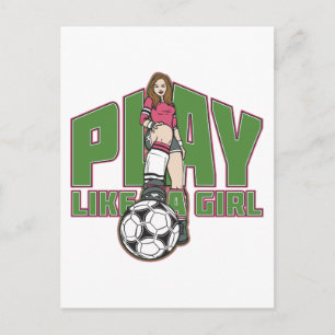 Cartão Postal Jogue Como uma Menina Futebol