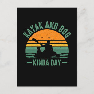 Cartão Postal Kayak e Dog Kinda Day