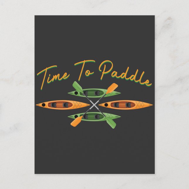 Cartão Postal Kayak Paddling Time Whitewater Paddle Boat Lover (Frente)
