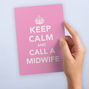Cartão Postal Keep Calm and Call A Midwife