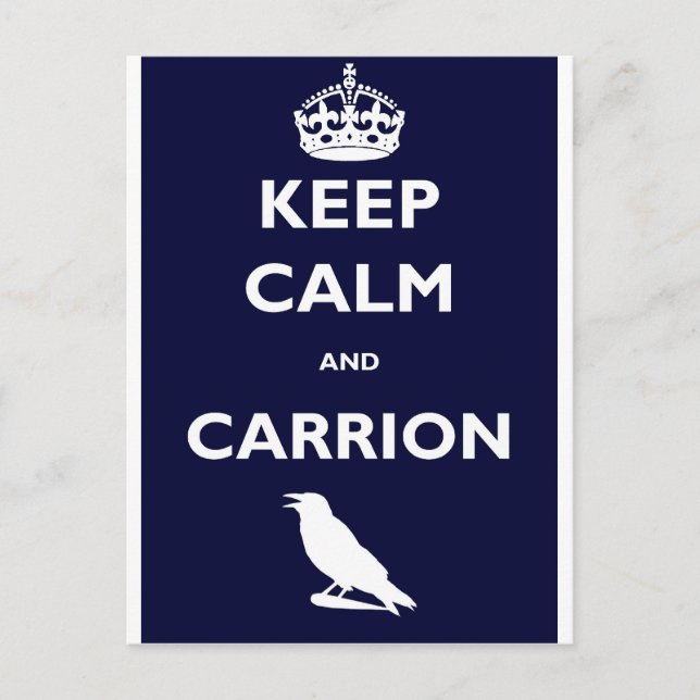CARTÃO POSTAL KEEP-CALM-AND-CARRION (Frente)