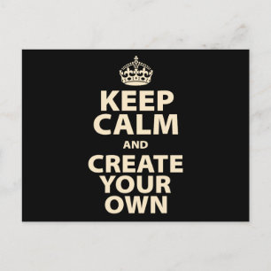 Cartão Postal Keep Calm and Create Your Own