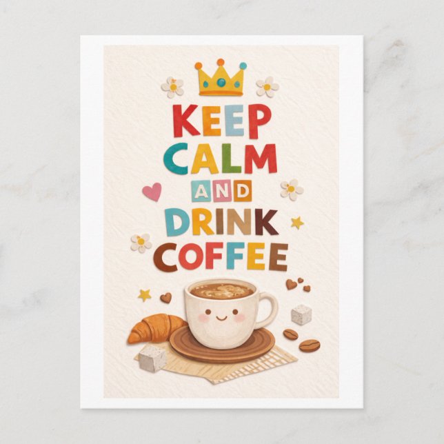 Cartão Postal "Keep Calm and Drink Coffee" (Frente)