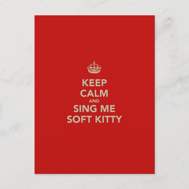 Cartão Postal Keep Calm & Sing me Soft Kitty (Frente)