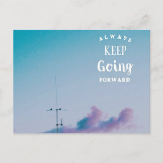 Cartão Postal Keep Going Forward