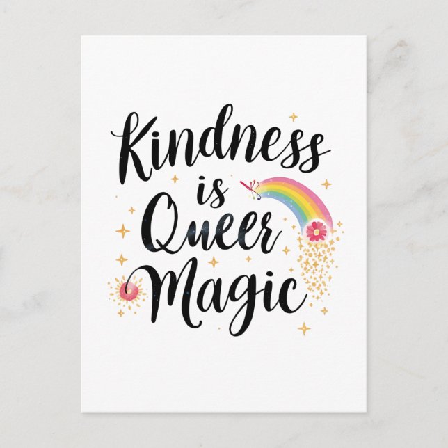 Cartão Postal Kindness Is Queer Magic Rainbow Quote LGBTQ+ (Frente)