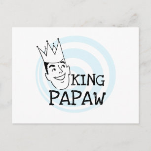 Cartão Postal King Papaw T-shirts e presentes