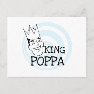 Cartão Postal King Poppa T-shirts e presentes