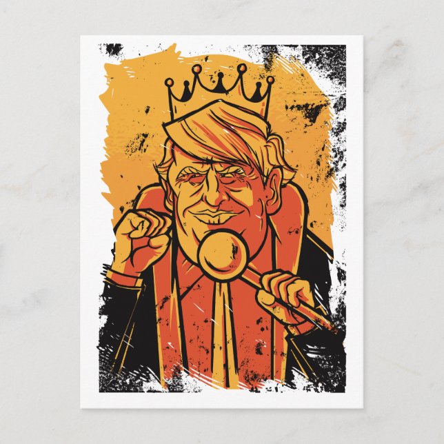 Cartão Postal King Trump Cartoon Engraçado (Frente)
