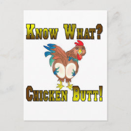 Cartão Postal Know What?  Chicken Butt!