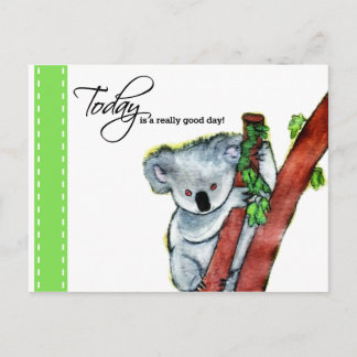 Cartão Postal Koala - "Hoje é um dia muito bom!"