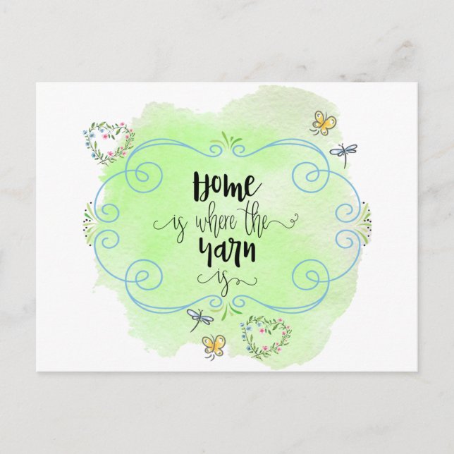 Cartão Postal Lar é onde está o Yarn - Knitters dizendo (Frente)