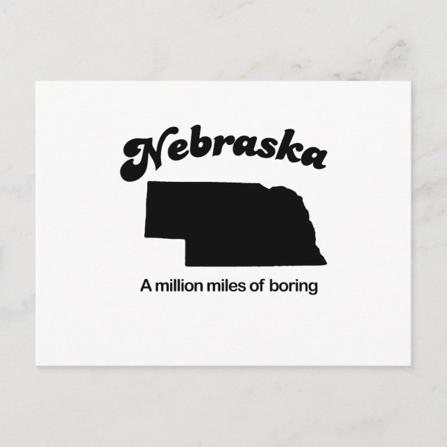 Cartão Postal Lema de Nebraska - Um milhão de milhas de chato (Frente)