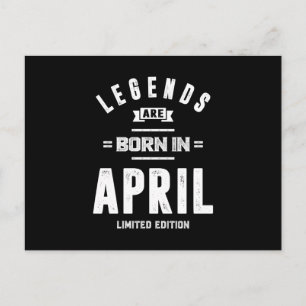 Cartão Postal Lendas de Presente de Aniversário de Abril Nascem