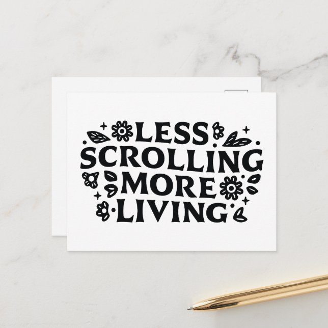 Cartão Postal Less scrolling more living mindfulness quotes (Frente/Verso In Situ)