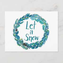 Cartão Postal Let It Snow Postcard
