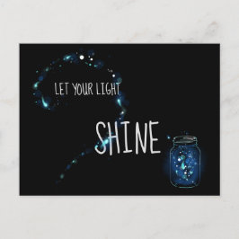 Cartão Postal Let Your Light Shine