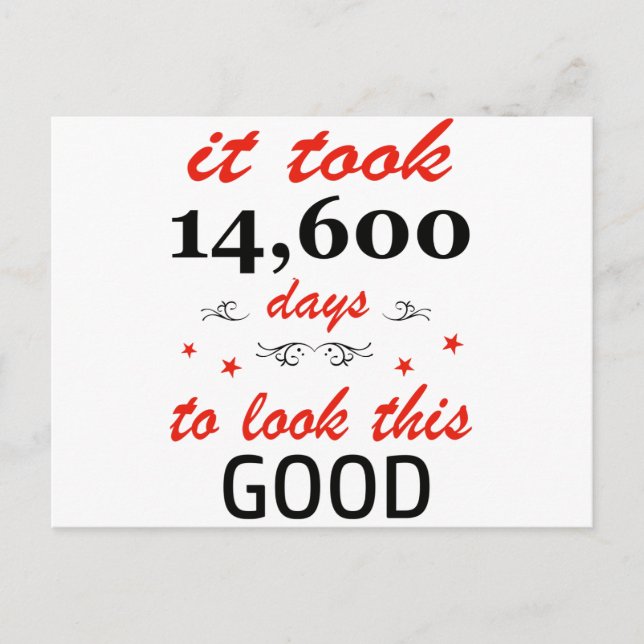 Cartão Postal Levou 40 anos para parecer tão bom (Frente)