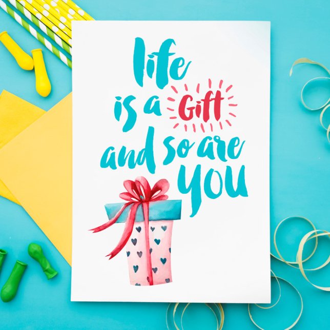 Cartão Postal Life is a Gift and So are You Postcard (Criador carregado)