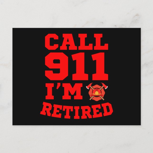 Cartão Postal Ligue para o 911. Estou aposentado. (Frente)