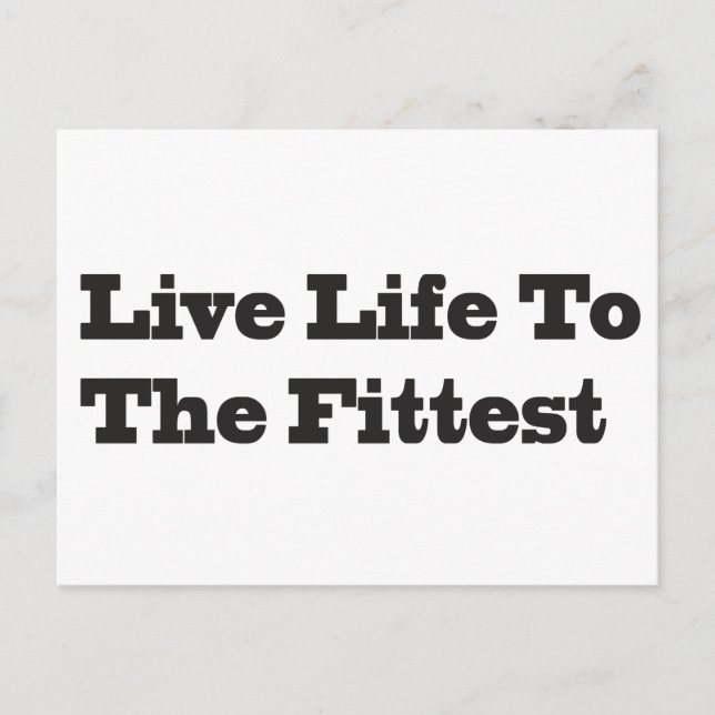 Cartão Postal Live LIfe To The Fittest (Frente)