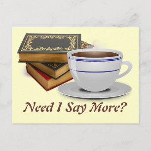 Cartão Postal Livros & Café: Preciso Dizer Mais?