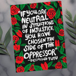 Cartão Postal Luta contra a injustiça Desmond Tutu Citação Pales<br><div class="desc">Envie isto como cartão postal ou use como trabalho de arte de exibição. Personalize este cartão com o seu próprio texto no verso! Procure mais no meu compro!</div>