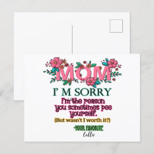 Cartão Postal Mãe, me desculpe, eu sou o motivo pelo qual você s