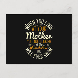Cartão Postal Mãe - Quando você olha para sua mãe