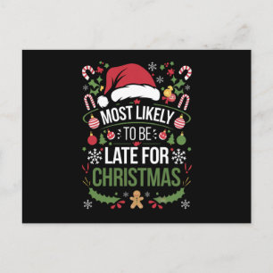 Cartão Postal Mais Provável De Estar Atrasado Para O Natal Famíl
