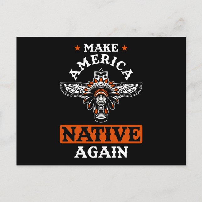 Cartão Postal Make America Native again (Frente)