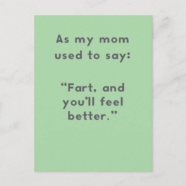 Cartão Postal Mamãe diz: Fart e você se sentirão melhor divertid (Frente)