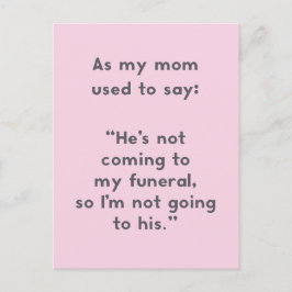 Cartão Postal Mamãe Diz: Não vou para a minha Piada funerária