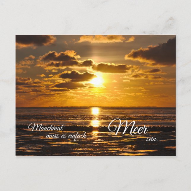 Cartão Postal Manchmal muss einfach Meer sein... (Frente)