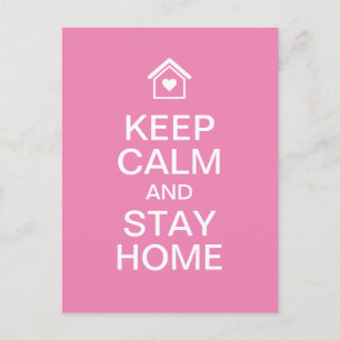 Cartão Postal Mantenha a Calma e Fique em Casa