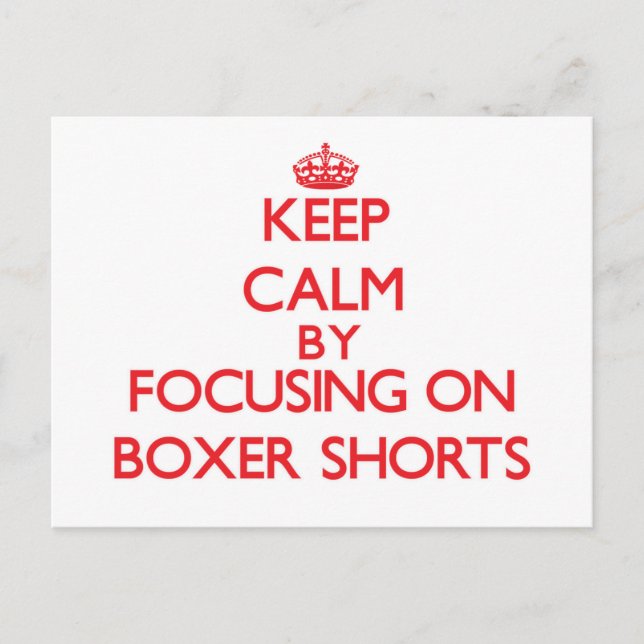 Cartão Postal Mantenha a calma, focando-se em Shorts Boxer (Frente)