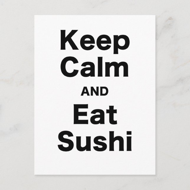 Cartão Postal Mantenha calmo e coma o sushi (Frente)