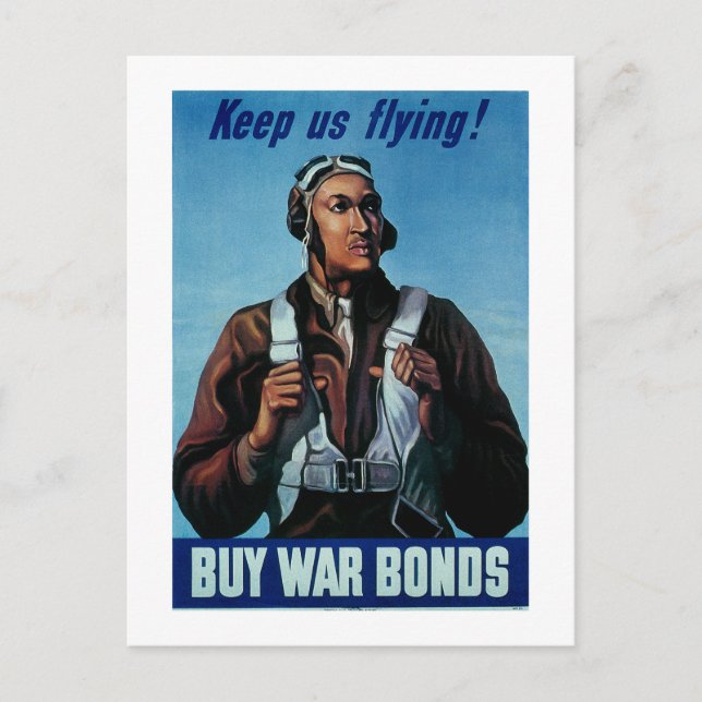 Cartão Postal Mantenha-Nos Voando! ~ Tuskeegee Airman (Frente)