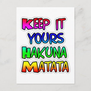 Cartão Postal MANTENHA SEUS PRESENTES Hakuna Matata
