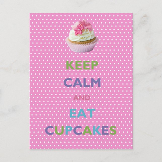 Cartão Postal Manter Cupcakes Calmos e Comer Bolinhas Rosa (Frente)
