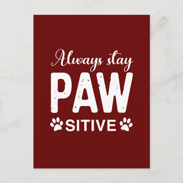 Cartão Postal Manter sempre o PAW sitivo (Frente)