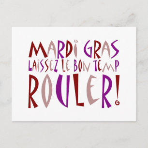 Cartão Postal Mardi Gras - Laissez Le Bon Temp Rouler!
