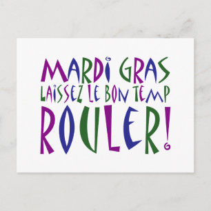 Cartão Postal Mardi Gras - Laissez Le Bon Temp Rouler!