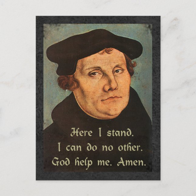 Cartão Postal Martin Luther, Aqui Estou Eu A Citar (Frente)