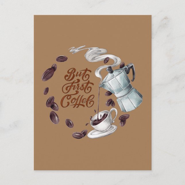 Cartão Postal Mas Primeiro Café (Frente)
