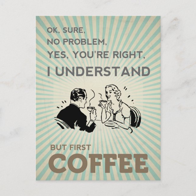 CARTÃO POSTAL MAS PRIMEIRO CAFÉ (Frente)