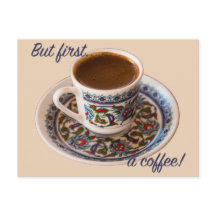 Mas primeiro, um café turco