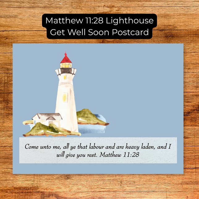 Cartão Postal Mateus 11:28 Farol Recupere-se em breve (Matthew 11:28 Lighthouse Get Well Soon Postcard)