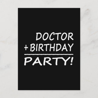 Cartão Postal Médicos Aniversários: Doutor + Aniversário = Festa
