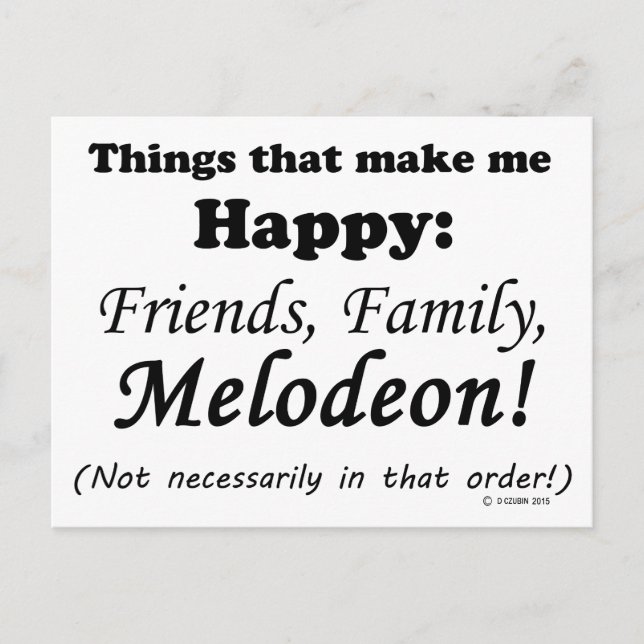 Cartão Postal Melodeon me faz feliz (Frente)